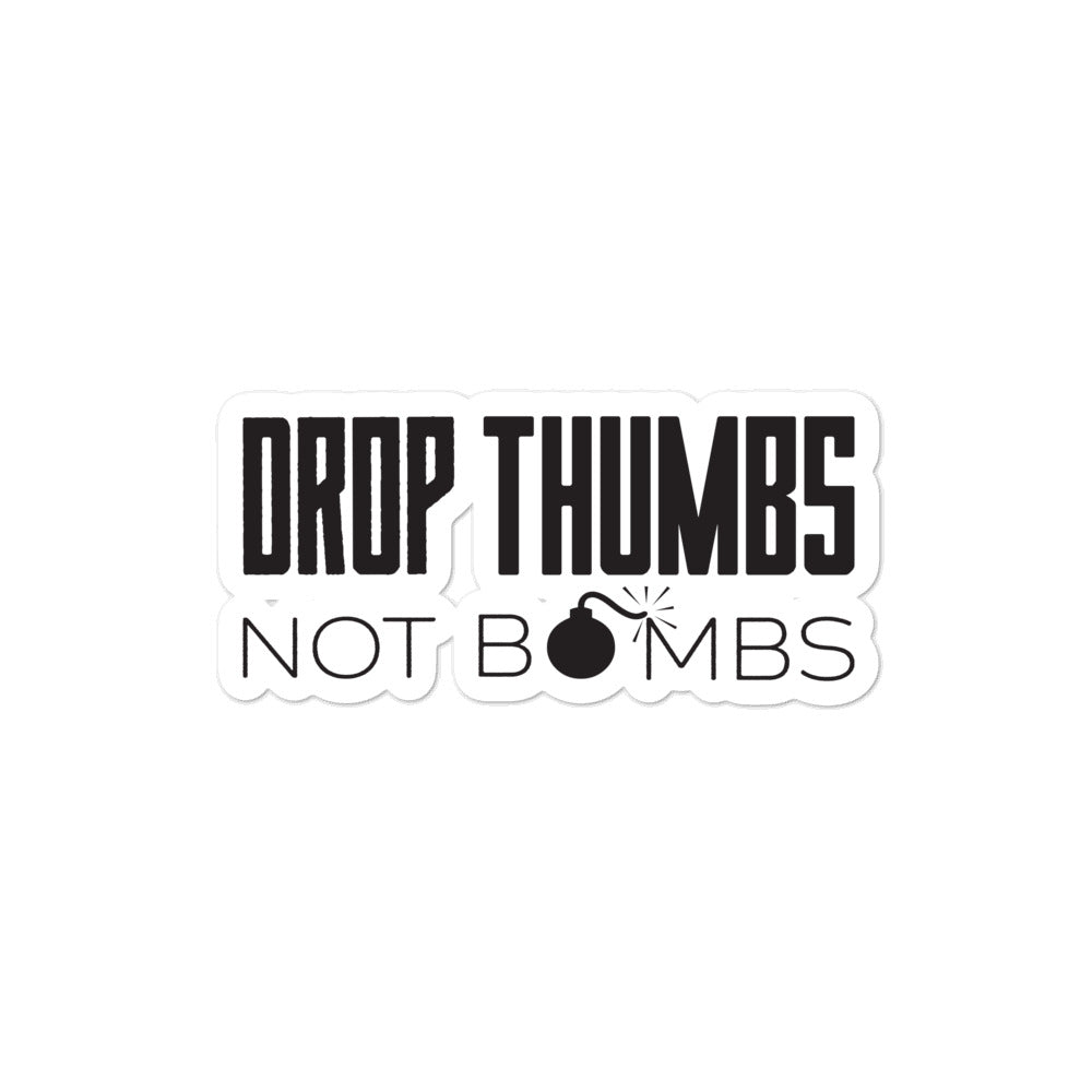 Drop Thumbs Not Bombs Banjo Sticker