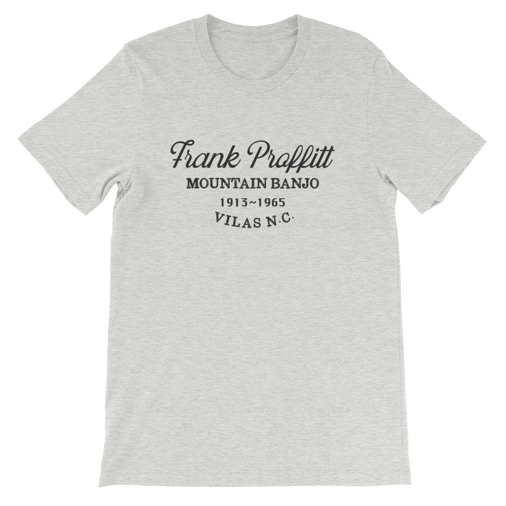 Frank Proffitt Old Time Music T-Shirt