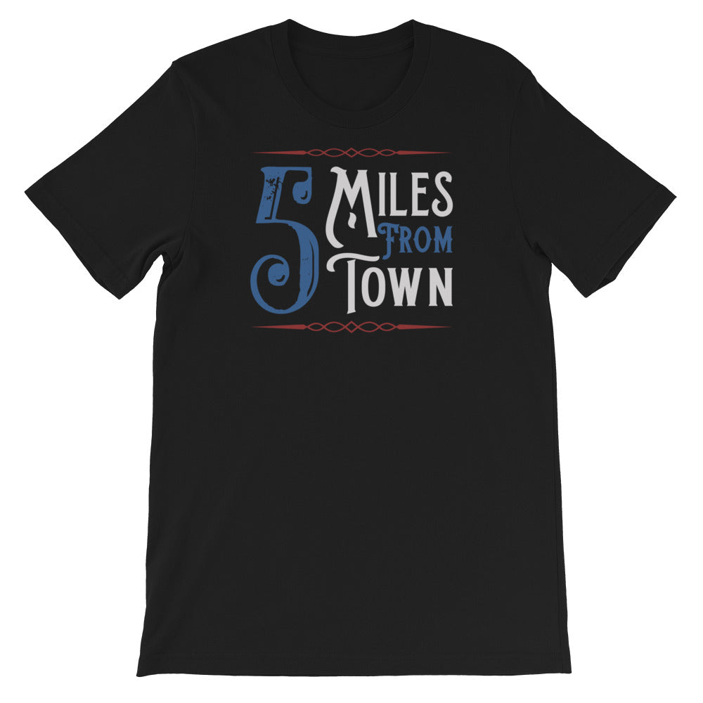 Five Miles From Town Old Time Music T-Shirt